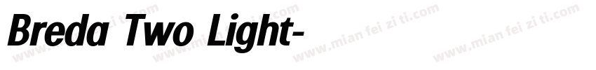 Breda Two Light字体转换
